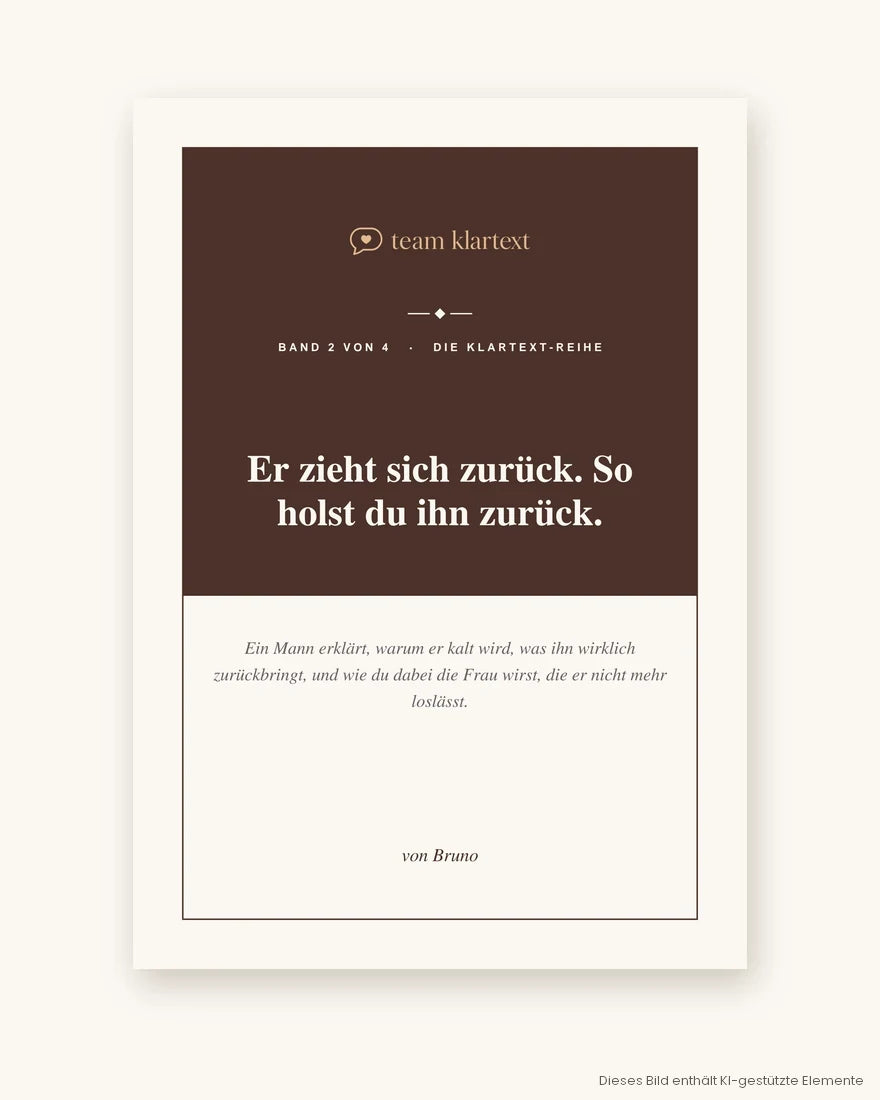 Er zieht sich zurück. So holst du ihn zurück.
