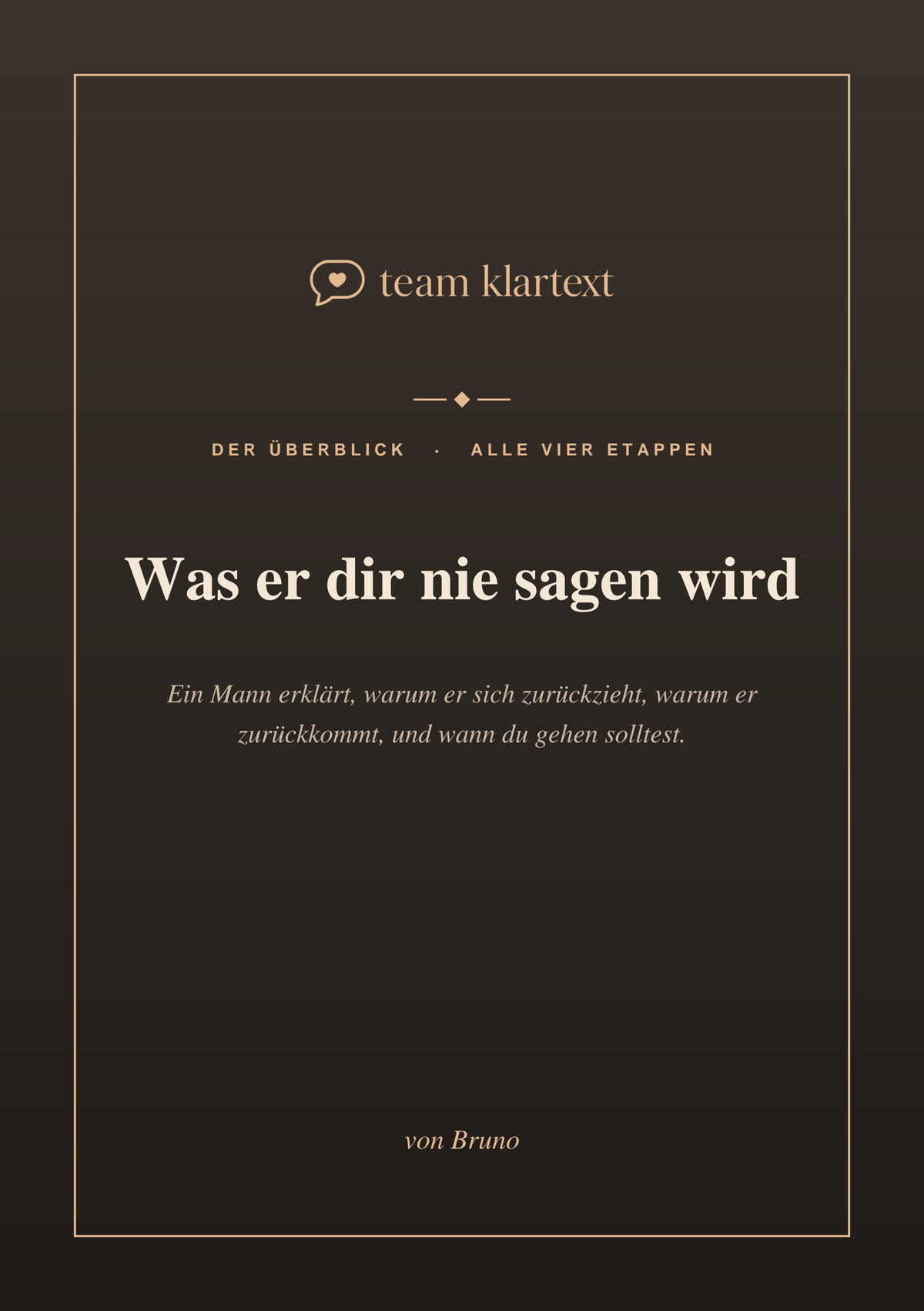 Was er dir nie sagen wird