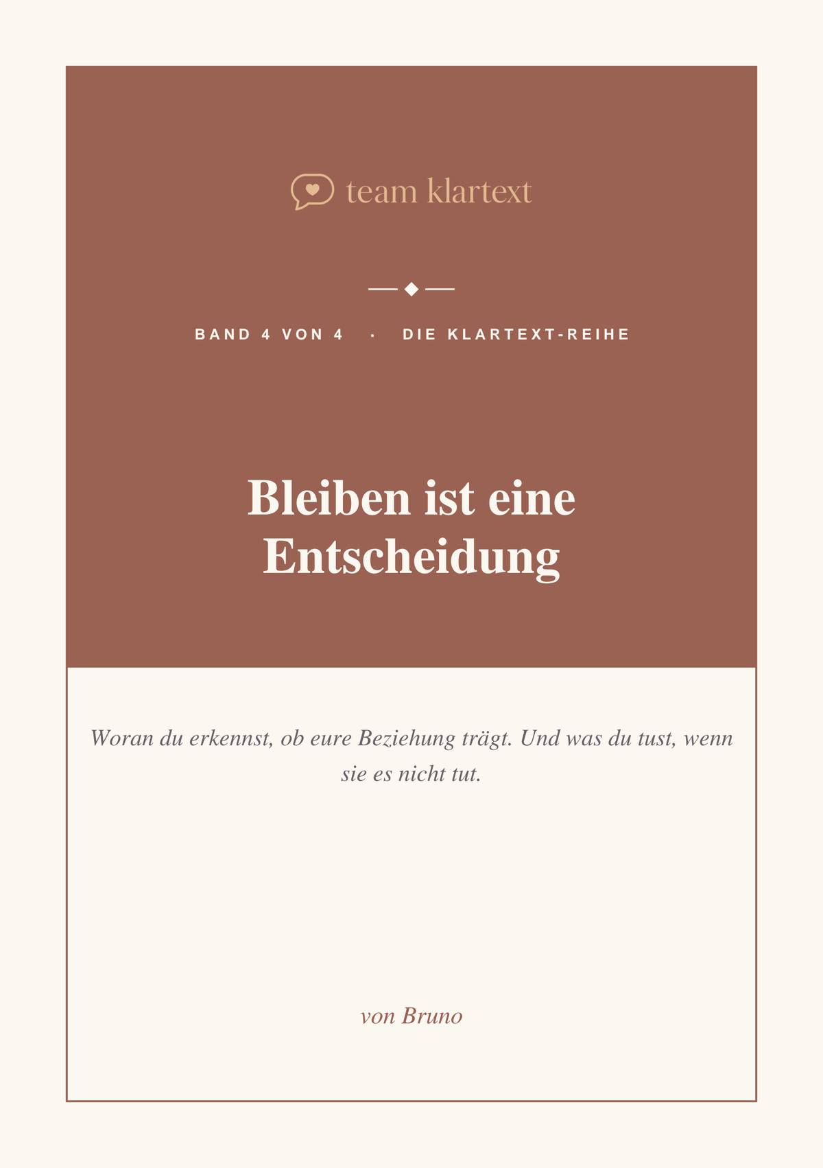 Bleiben ist eine Entscheidung