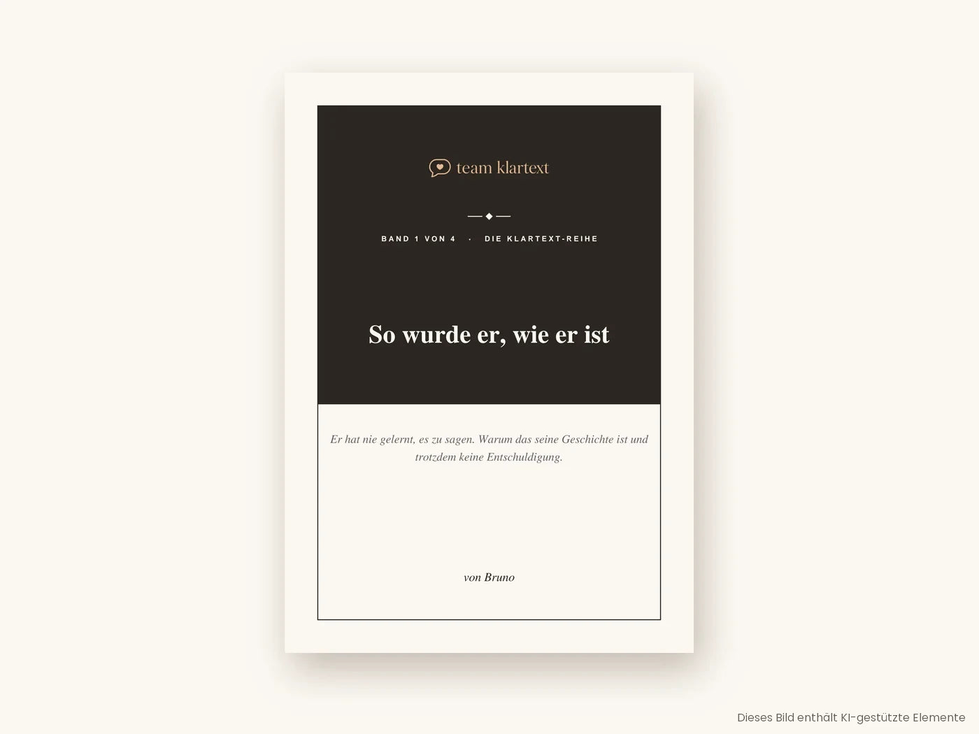 Das Buch: So wurde er, wie er ist