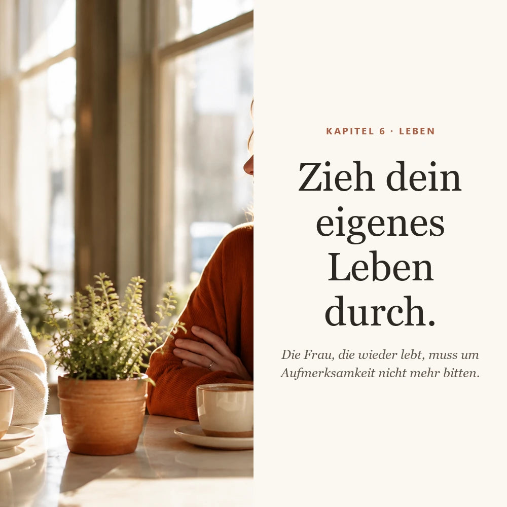 Kapitel 6: Zieh dein eigenes Leben durch